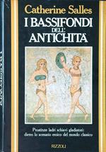 I bassifondi dell'antichità