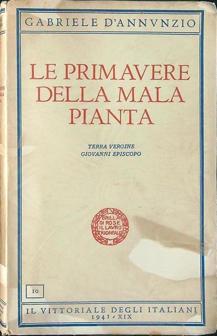 Le primavere della mala pianta - Gabriele D'Annunzio - copertina