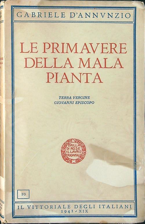 Le primavere della mala pianta - Gabriele D'Annunzio - copertina