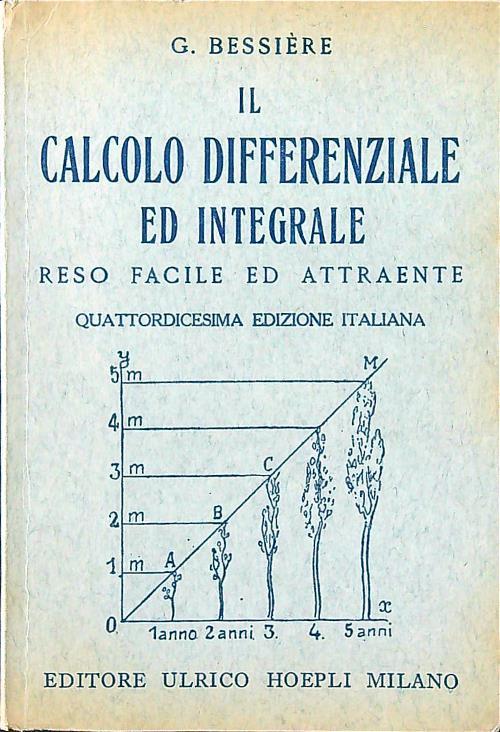 Il calcolo differenziale ed integrale - Gustavo Bessiere - copertina