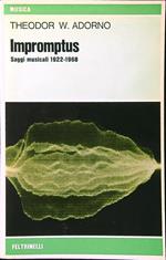 Impromptus. Saggi musicali 1922-1968