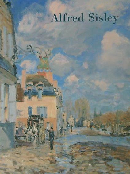 Alfred Sisley. Poeta dell'impressionismo - copertina