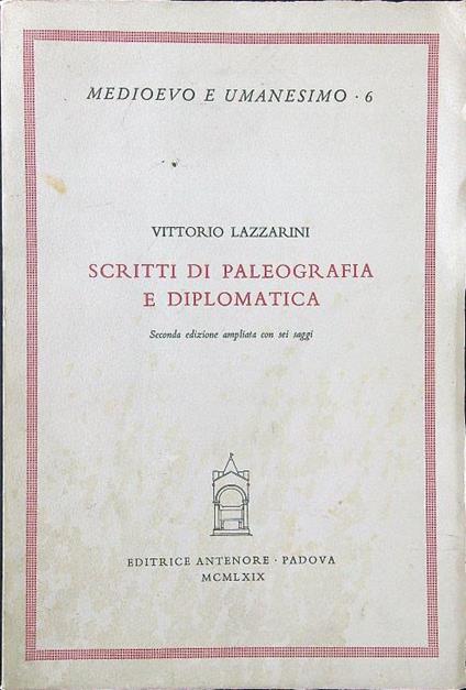 Scritti di paleografia e diplomatica - Vittorio Lazzarini - copertina