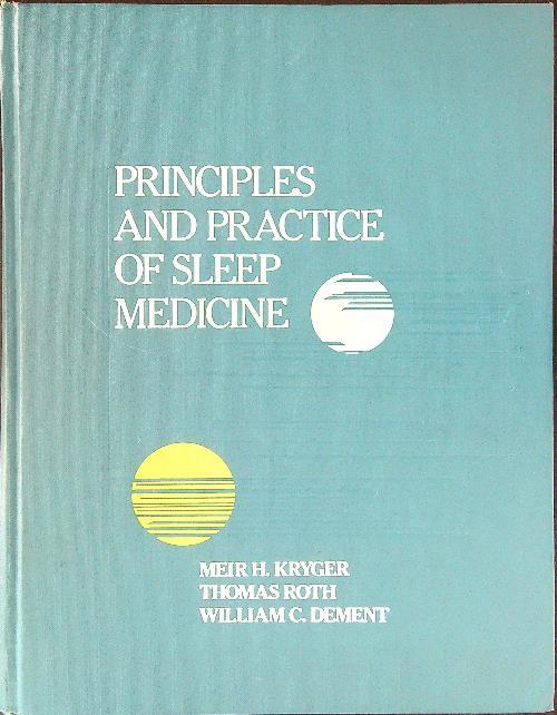 Principles and practice of sleep medicine