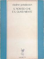 Il  non-so-che e il quasi niente