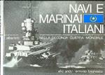 Navi e marinai Italiani nella Seconda Guerra Mondiale