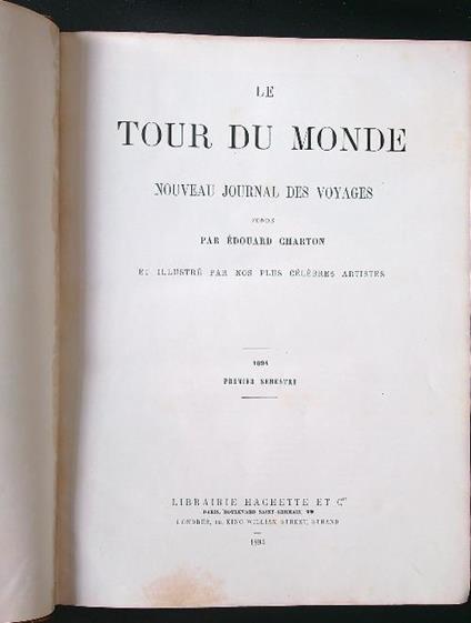 Le tour du monde 1894 premier semestre - Edouard Charton - copertina