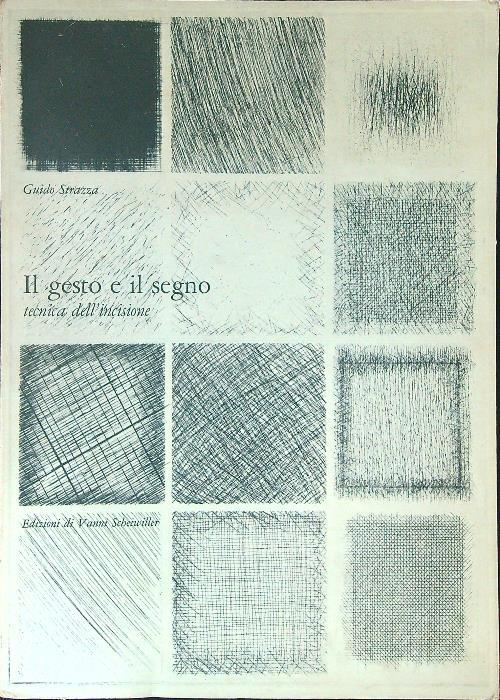 Il  gesto e il segno - Guido Strazza - copertina