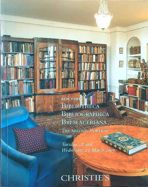 Bibliotheca Bibliographica Breslaueriana. The 2nd Portion 2005 - copertina