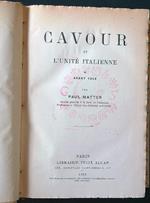 Cavour et l'Unite Italienne