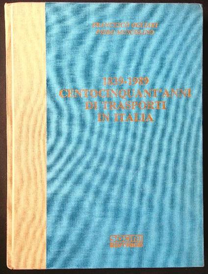 1839-1989 Centocinquant'anni di trasporti in città - Ogliari - copertina