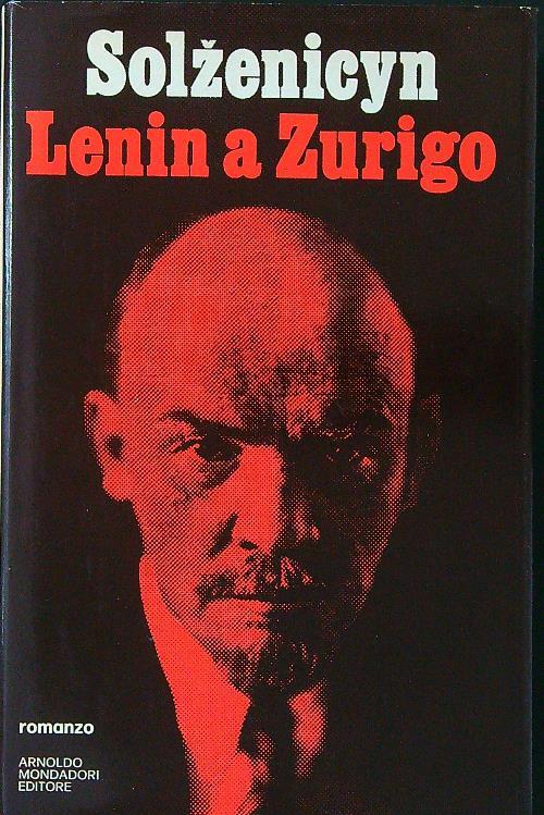 Lenin a Zurigo - Aleksandr Solzenicyn - copertina