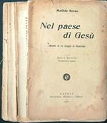 Nel paese di Gesù. Ricordi di un viaggio in Palestina (da rilegare)