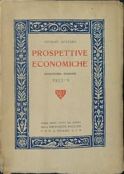 Prospettive economiche 1932 - X - Giorgio Mortara - copertina