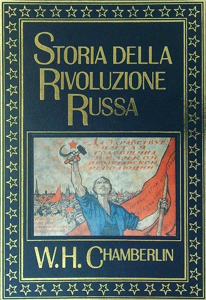 Storia della Rivoluzione Russa - W. H. Chamberlin - copertina