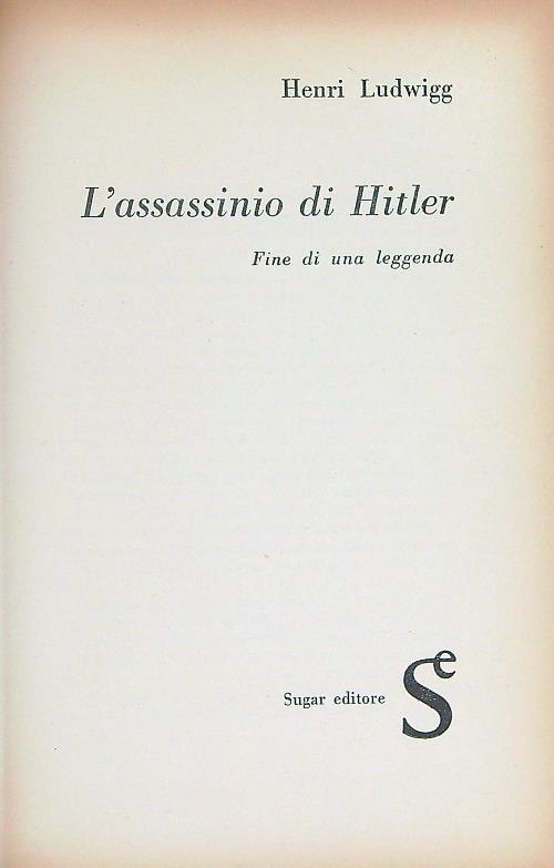 L' assassinio di Hitler - Henri Ludwigg - copertina