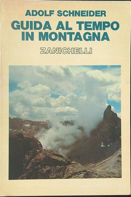 Guida al tempo in montagna - Adolf Schneider - copertina