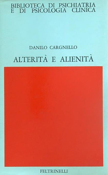 Alterità e alienità - Danilo Cargnello - copertina