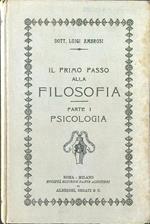 Il primo passo alla filosofia parte 1. Psicologia