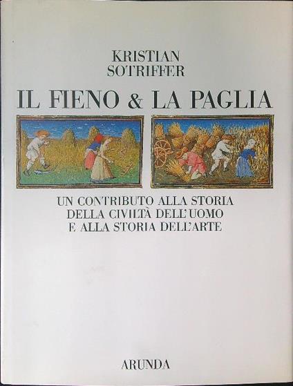Il  fieno & la paglia - Kristian Sotriffer - copertina