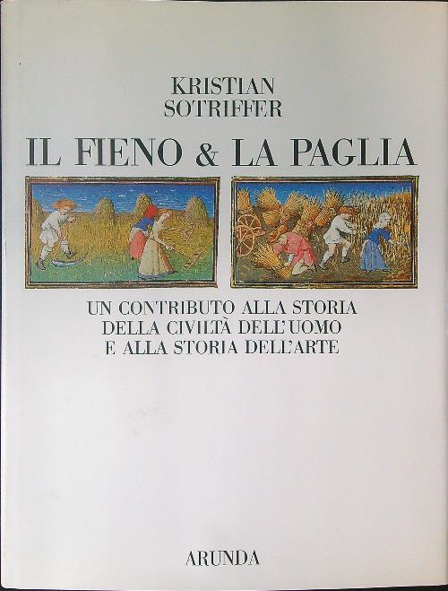 Il  fieno & la paglia - Kristian Sotriffer - copertina