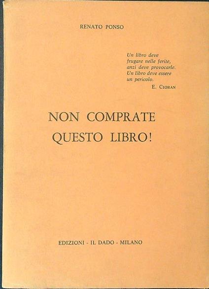 Non comprate questo libro! - Renato Ponso - copertina