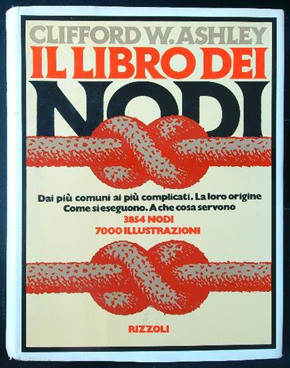 Il libro dei nodi - Clifford W. Ashley - copertina