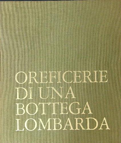 Oreficerie di una bottega Lombarda - copertina
