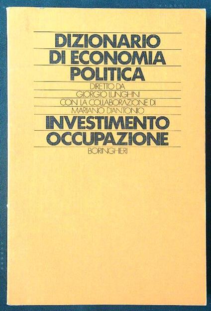 Dizionario di economia politicavol. 3: investimento - occupazione - Carabelli - copertina
