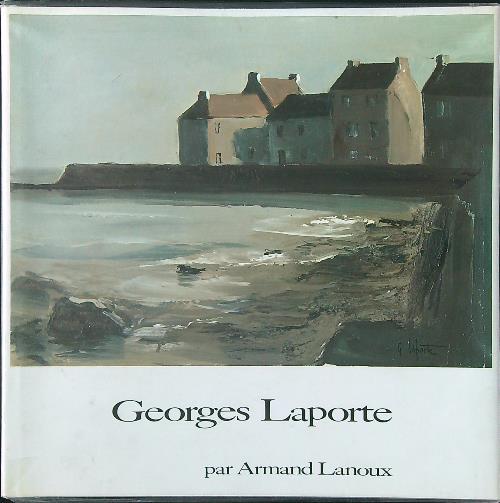Georges Laporte - Armand Lanoux - copertina