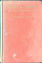 Secret and Urgent. The story of codes and ciphers