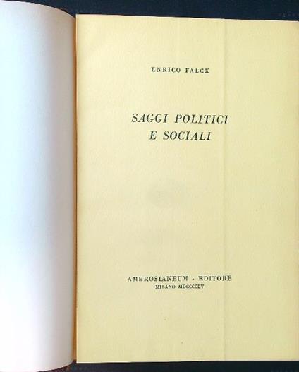 Saggi politici e sociali - Enrico Falck - copertina