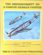 The  Messerschmitt 109; a famous German fighter