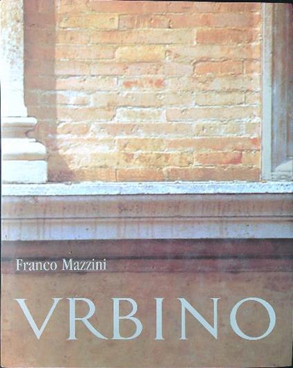 Urbino - Franco Mazzini - copertina