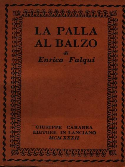 La palla al balzo - Enrico Falqui - copertina