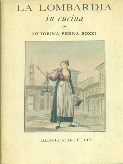 La Lombardia in cucina - Ottorina Perna Bozzi - copertina