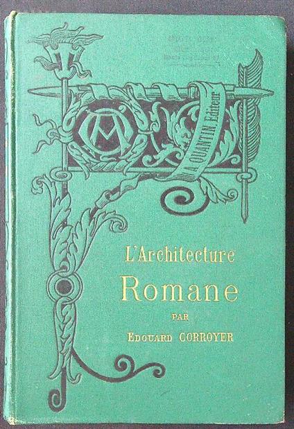L' Architecture Romane - Edouard Corroyer - copertina