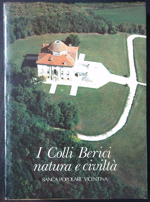I Colli Berici natura e civiltà - copertina