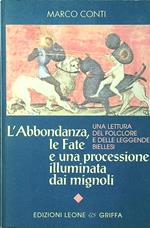 L' Abbondanza, le Fate e una processione illuminata dai mignoli