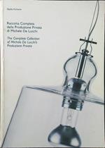 Raccolta completa della produzione privata di Michele De Lucchi