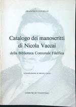 Catalogo dei manoscritti di Nicola Vaccai della Biblioteca Comunale Filelfica