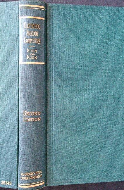Electronic Analog Computers (D-c Analog Computers) - Granino and Theresa Korn - copertina