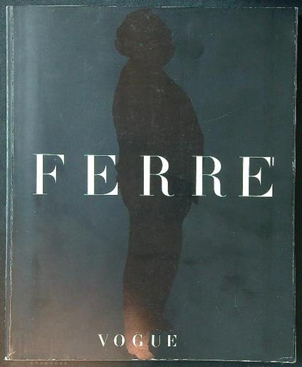 Ferré. Supplemento al n. 510 di Vogue Italia febbraio 1993 - copertina