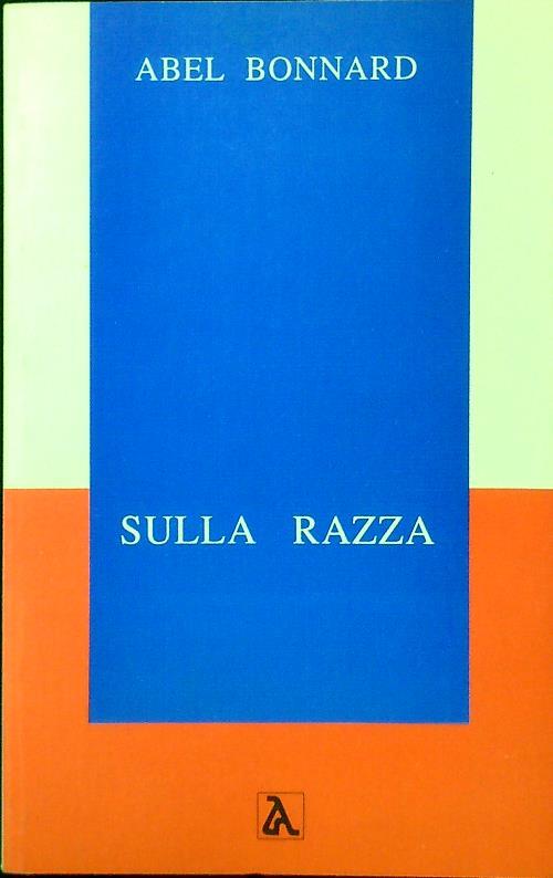Sulla razza - Abel Bonnard - copertina