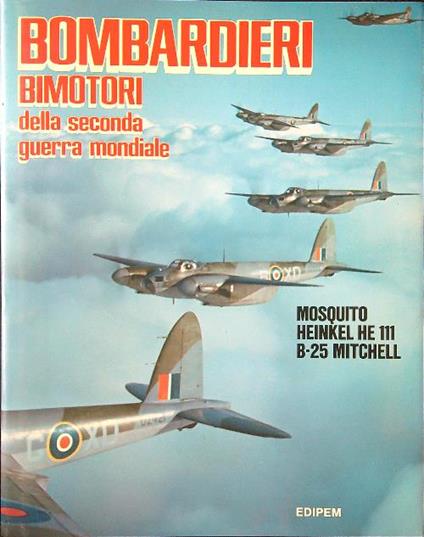 Bombardieri bimotori della Seconda Guerra Mondiale - copertina