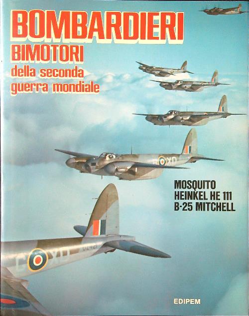 Bombardieri bimotori della Seconda Guerra Mondiale - copertina