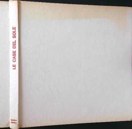 Le case del sole - Bernard Wolgensinger - copertina