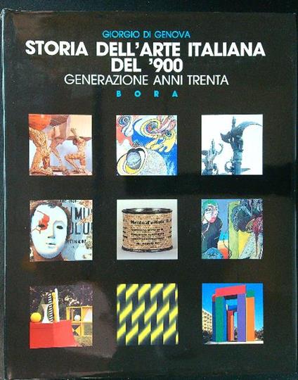 Storia dell'arte italiana del '900. Generazione anni Trenta - Giorgio di Genova - copertina