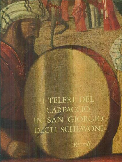 I teleri del Carpaccio in San Giorgio degli Schiavoni - Rodolfo Pallucchini - copertina