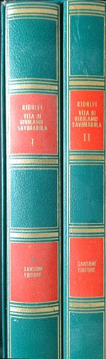 Vita di Girolamo Savonarola 2 voll.